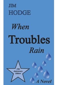 bokomslag When Troubles Rain