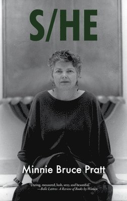 Minnie Bruce Pratt - S/He, Häftad