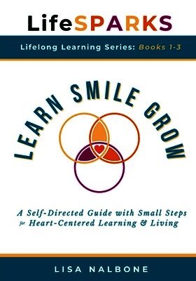 Lisa Nalbone - Learn, Smile, Grow, Häftad
