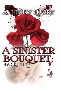 bokomslag A Sinister Bouquet