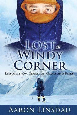 Aaron Linsdau - Lost at Windy Corner, Häftad