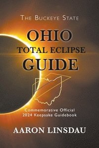 bokomslag Ohio Total Eclipse Guide