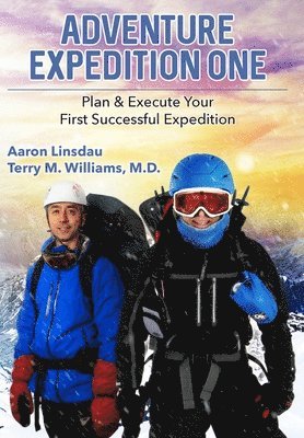 Aaron Linsdau, Terry M Williams - Adventure Expedition One, Inbunden