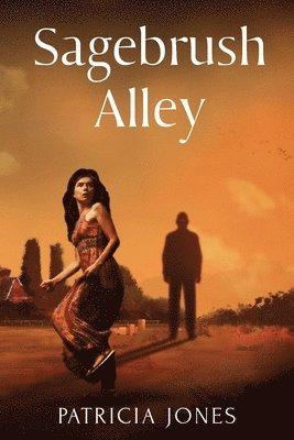 Patricia Jones - Sagebrush Alley, Häftad