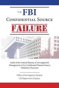 bokomslag FBI Confidential Source Failure