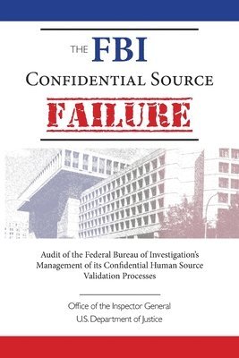 bokomslag FBI Confidential Source Failure