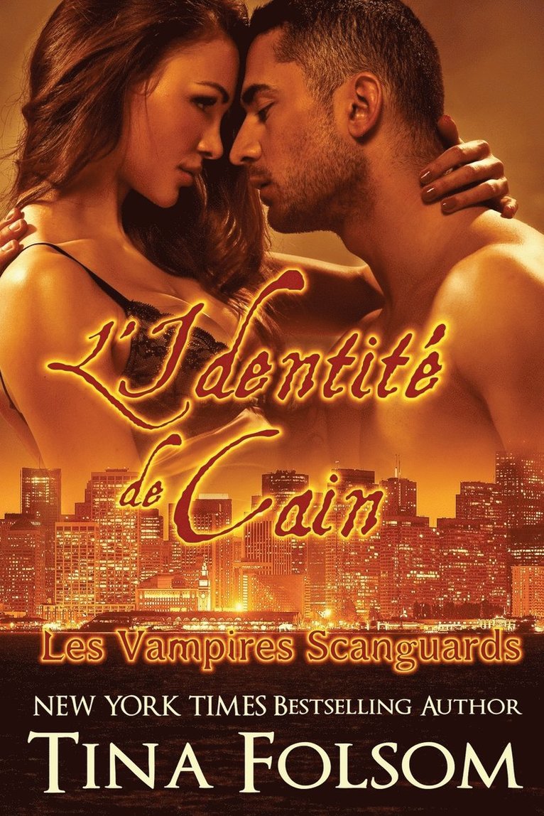 L'identit de Cain (Les Vampires Scanguards - Tome 9) 1