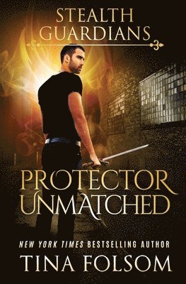 Protector Unmatched (Stealth Guardians #6) 1