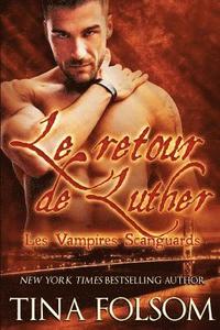 bokomslag retour de Luther (Les Vampires Scanguards - Tome 10)
