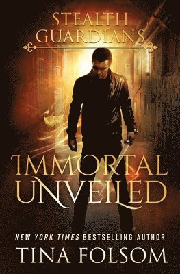 bokomslag Immortal Unveiled (Stealth Guardians #5)