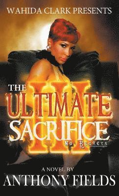Anthony Fields - Ultimate Sacrifice III, Inbunden