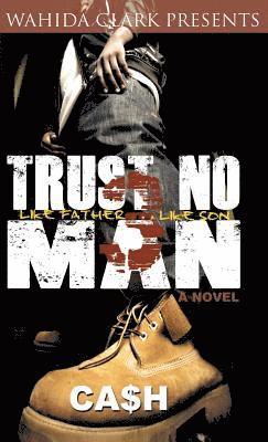 Trust No Man 3 1