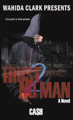 Trust No Man 2