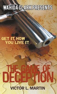 Victor L Martin, Victor L. Martin - Game of Deception, Inbunden