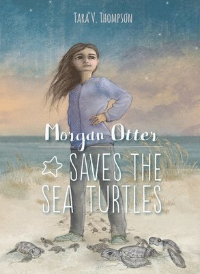 Morgan Otter Saves the Sea Turtles 1