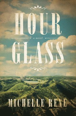 Michelle Rene - Hour Glass, Häftad