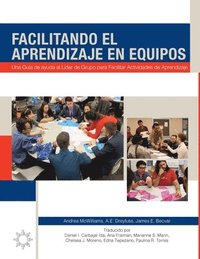 bokomslag Facilitando El Aprendizaje En Equipos: Una Guía de Ayuda al Líder de Grupo para Facilitar Actividades de Aprendizaje