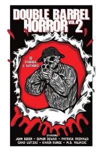 bokomslag Double Barrel Horror Volume 2