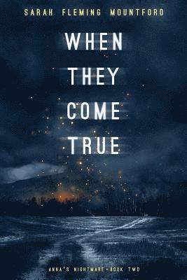 When They Come True 1