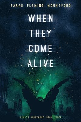 Sarah Fleming Mountford - When They Come Alive, Häftad
