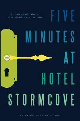 Five Minutes at Hotel Stormcove 1