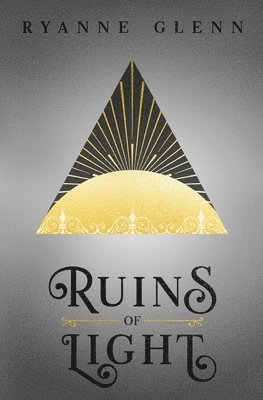 Ryanne Glenn - Ruins of Light, Häftad