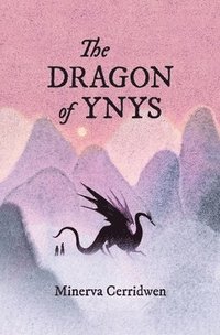 bokomslag The Dragon of Ynys