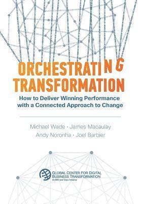 Orchestrating Transformation 1