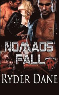 Nomad's Fall: Burning Bastards MC Book 2