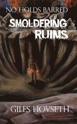 Smoldering Ruins 1