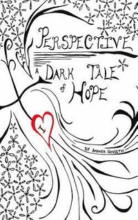 bokomslag Perspective: A Dark Tale of Hope