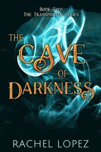 bokomslag CAVE OF DARKNESS