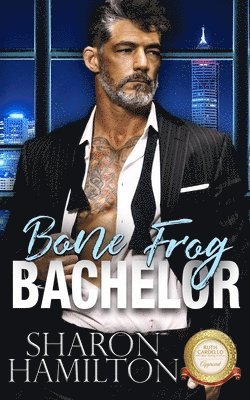 Sharon Hamilton - Bone Frog Bachelor: Bachelor Tower Series, Häftad