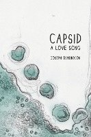 bokomslag Capsid: A Love Song