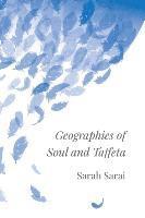 bokomslag Geographies of Soul and Taffeta