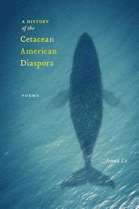 bokomslag A History of the Cetacean American Diaspora