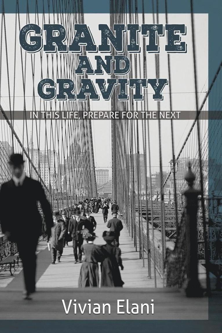 Vivian Elani - Granite and Gravity, Häftad. Tillgänglighet: Lägg i varukorg