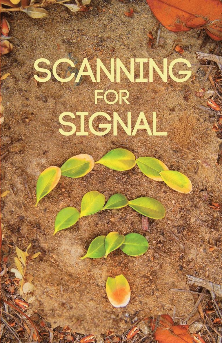 Scanning For Signal 1