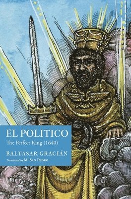 Baltasar Gracián - El Político, Inbunden