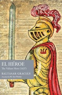 bokomslag El Héroe: The Valiant Hero (1637)