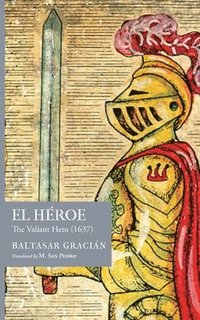 bokomslag El Héroe: The Valiant Hero (1637)