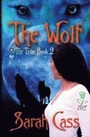 bokomslag The Wolf (The Tribe book 2)