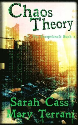 Chaos Theory The Exceptionals Book 2 1