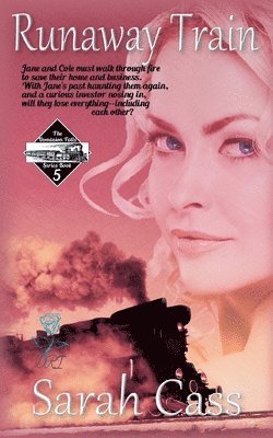Sarah Cass - Runaway Train (The Dominion Falls Series Book 5), Häftad