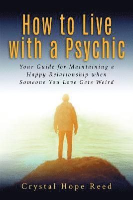 bokomslag How to Live with a Psychic