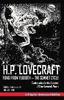bokomslag Fungi from Yuggoth, The Sonnet Cycle: A Pulp-Lit Annotated Edition; Contextualized with a Selection of Other Lovecraft Poems