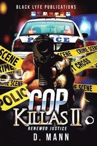 bokomslag Cop Killas II: Renewed Justice