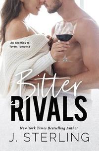 bokomslag Bitter Rival: an enemies to lovers romance