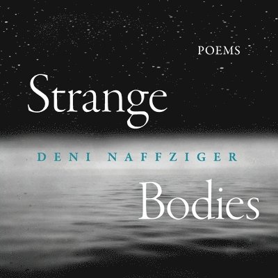 Strange Bodies