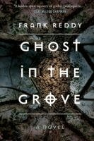 Frank Reddy - Ghost in the Grove, Häftad